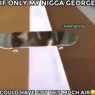 Maybe he would be still alive