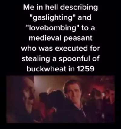 That buckwheat will get ya