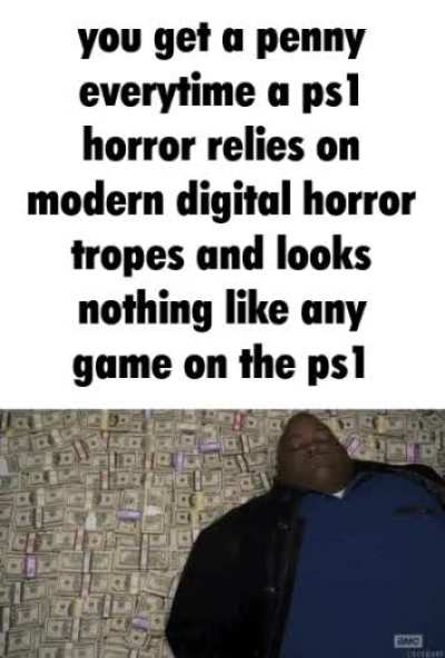 drake the type of nostalgia bating nathan to release a game with a vague low poly aesthetic and call it 'ps1 horror'