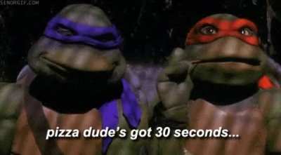 When you order a pizza from dominos and it comes late…