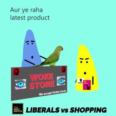 A liberal goes shopping.