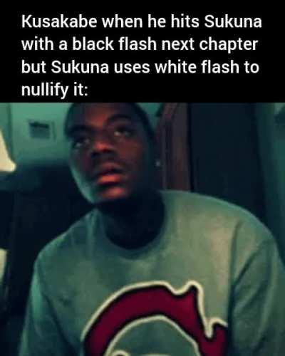 Knowing Gege he'll even provide an explanation too with it 