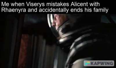 No Alicent it is not Aegon II it is Aegon III