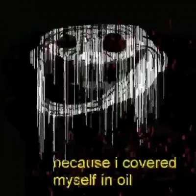 Cover yourself in oil