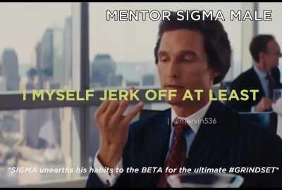 Sigma rule: jerk off