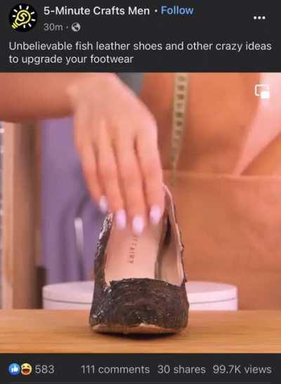 Nothing says luxury like a pair of smelly fish skin shoes!