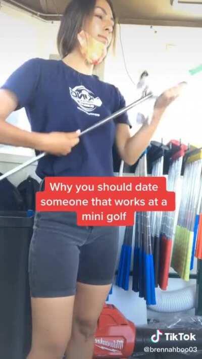 Why you should date someomne thay works at a mini golf