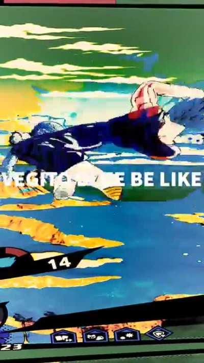 Vegito do be like that