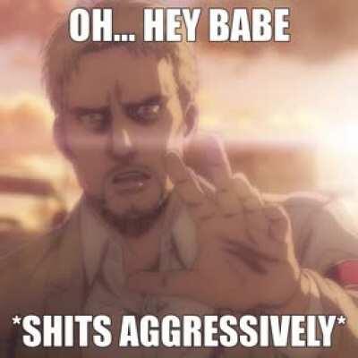 oh... hey babe