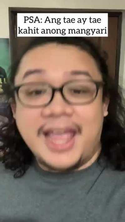 PSA: Ang tae ay tae kahit anong mangyari. Happy weekend!