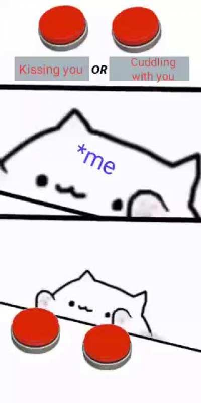 Bangs the red buttons UwU