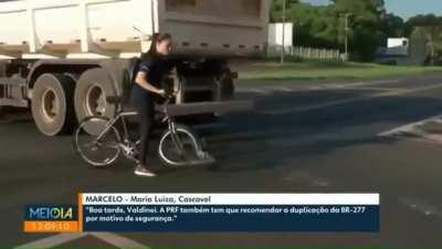 Could get crushed by a truck