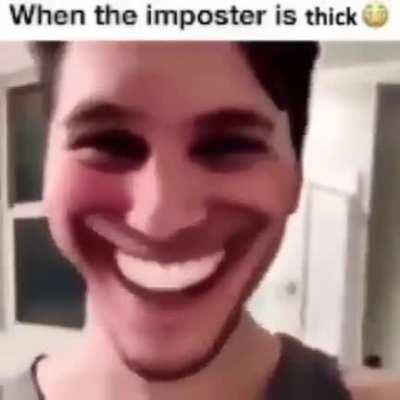 thick imposter