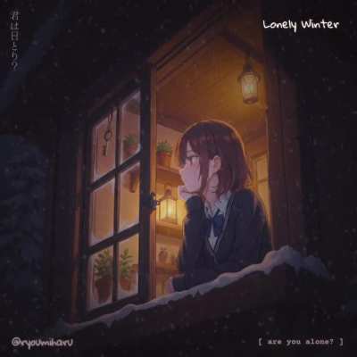 such a lonely winter...are you alone?