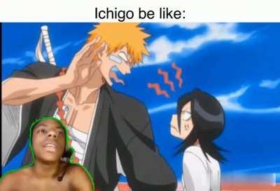 Ichigo is picky fr 