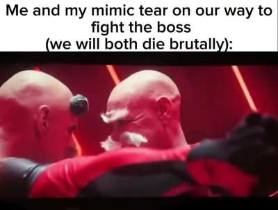 If none got me I know mimic tear got me