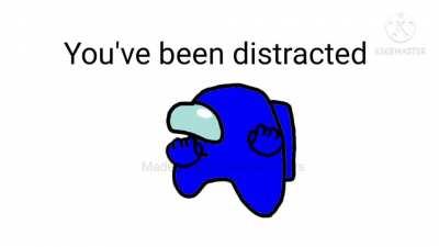 You've been distracted but it's a loop