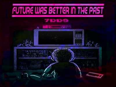 New Ep is coming soon and it's made completely with the Commodore 64, cause ..Future was Better in the Past..
