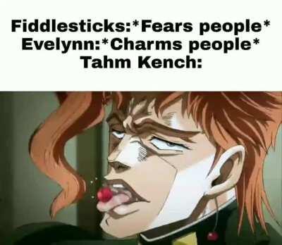 Sett: Shine!Tahm Kench