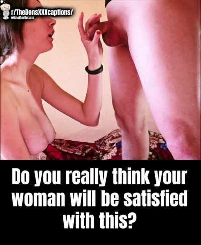 You know you can’t measure up