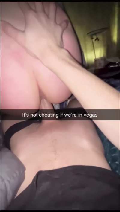 It’s not cheating because what happens in vegas stays in vegas