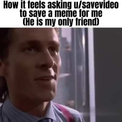 Real(Now you guys can save memes)