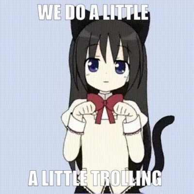 She does a little trolling