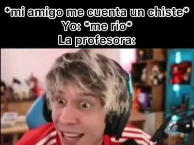 La profesora 😠😡