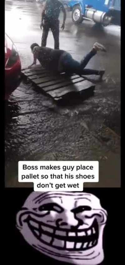 Boss prolly gonna blame that on the worker