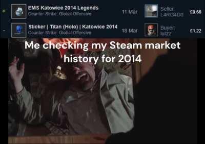Donât check your Steam market history