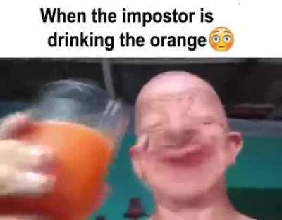 Drinking orange crewmate