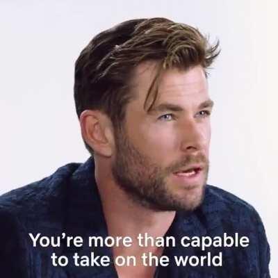 Chris Hemsworth giving some much needed positivity