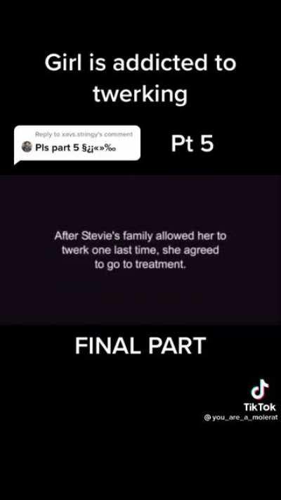 Addicted to twerking