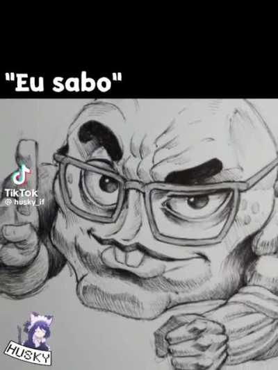 Eu sabo muito.