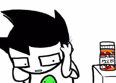 John: Squawk like an imbecile and throw away your NORMAL PILLS. (idea definitely not stolen from u/Goomy404’s friend, think of this like an adaptation or smshit ,’:]