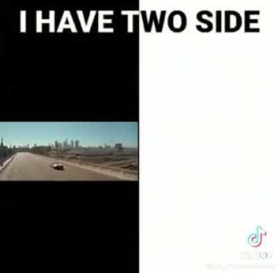 I have two sides