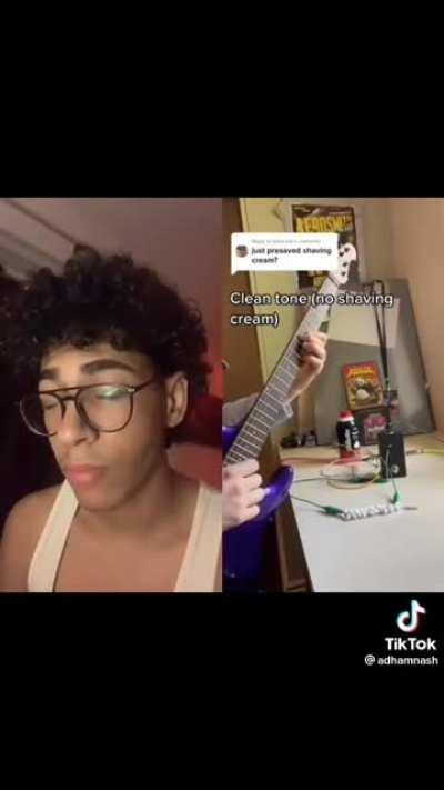 Running a guitar through shaving cream.