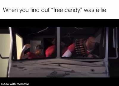 😤 no free candy