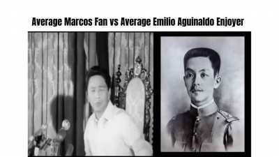 Average Marcos Fan vs Average Emilio Aguinaldo Enjoyer