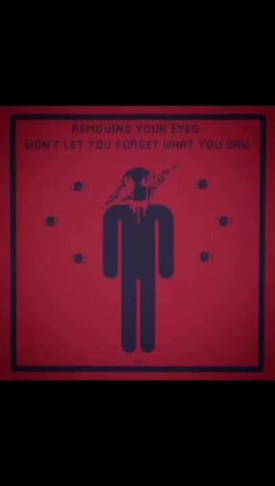 I cannot unsee but I cannot die