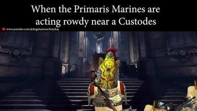 When the Primaris backtalks a Custodes
