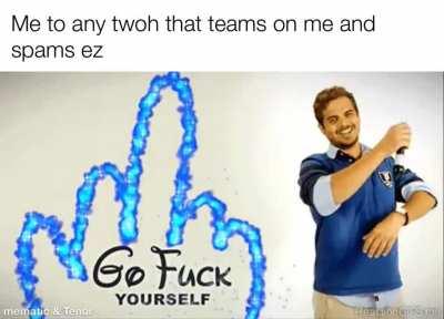 Ik I mentioned how dumb the suggested nerfs were,but now I feel like twoh deserves them due to how braindead it is and how many teamers and toxics use it.