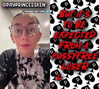 Pathetic AND Pussyfree? average whiteboi tbh.