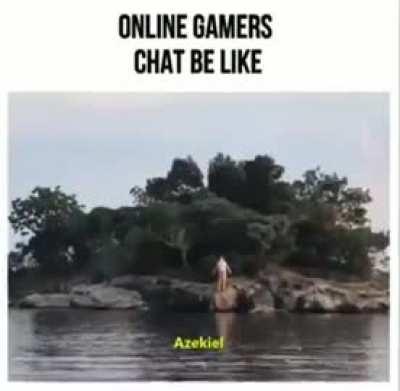 Every game community be like.