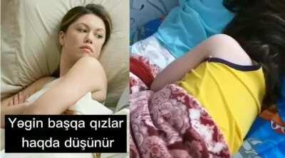 Yəgin başqa qızları fikirləşir