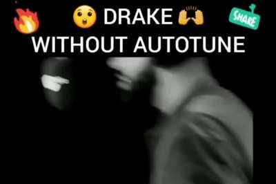 Drake Without Autotune