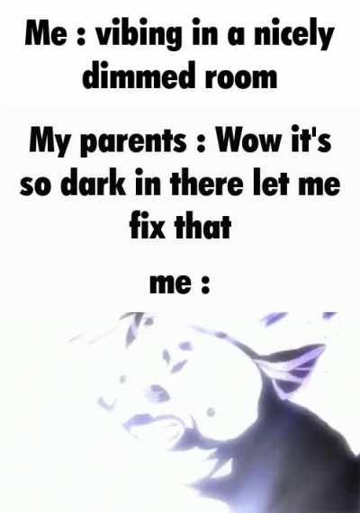 LET ME BROOD IN MY DARKNESS !!!