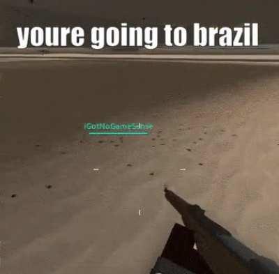youre going to brazil