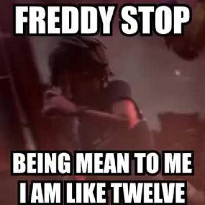 Freddy having problems but its Marks glitched game