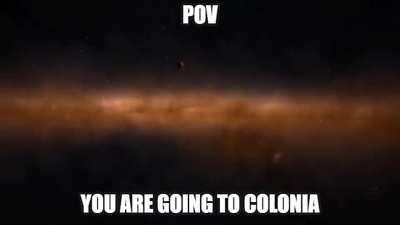 NOOOOO I DONT WANT TO GO TO COLONIA